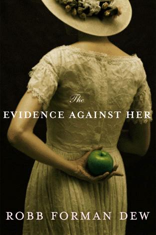 Cover for The Evidence Against Her