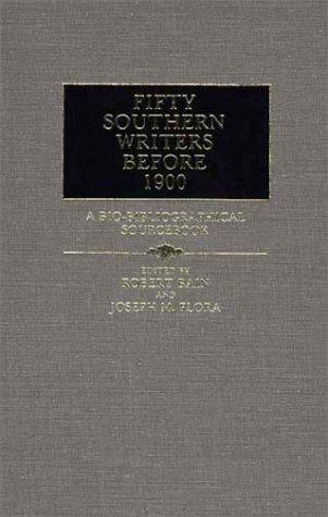 Cover for Fifty Southern Writers Before 1900