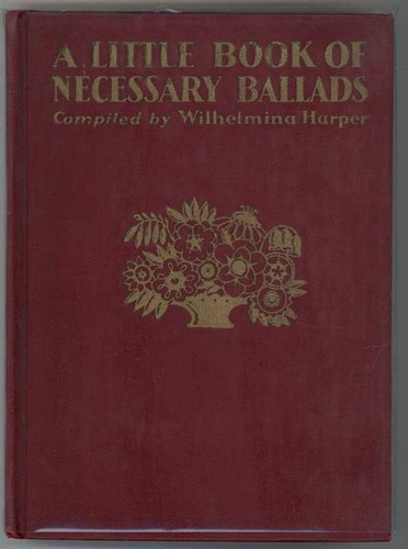 Cover for A little book of necessary ballads