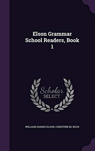 Cover for Elson Grammar School Readers, Book 1