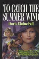 Cover for To catch the summer wind
