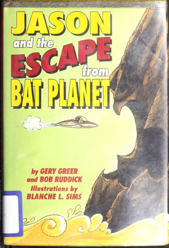 Cover for Jason and the escape from Bat Planet
