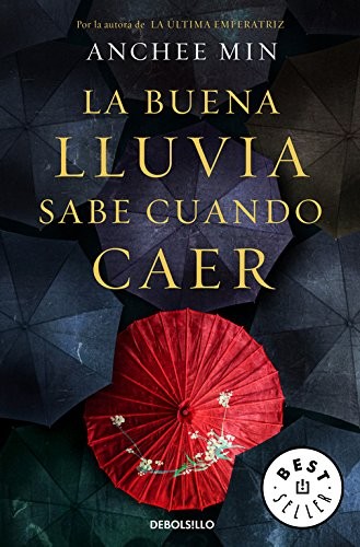 Cover for La buena lluvia sabe cuándo caer