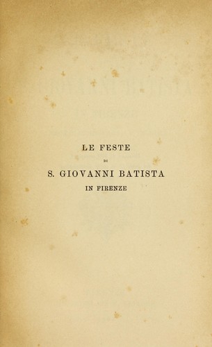 Cover for Le feste di S. Giovanni Batista in Firenze