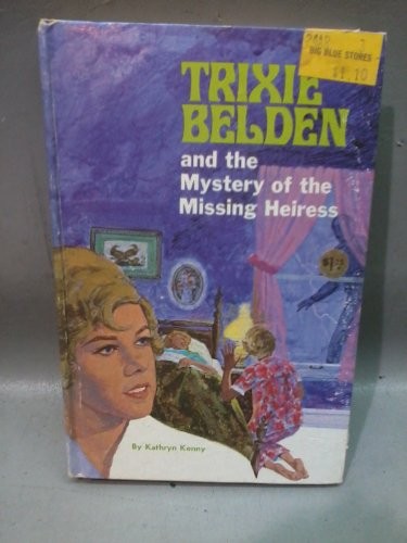 Cover for Trixie Belden and the Mystery of the Missing Heiress