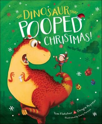 Cover for Dinosaur That Pooped Christmas!