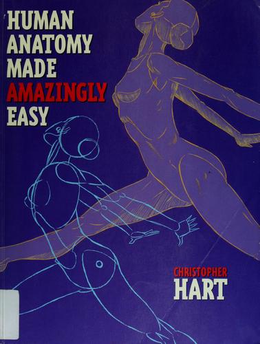 Cover for Human anatomy made amazingly easy