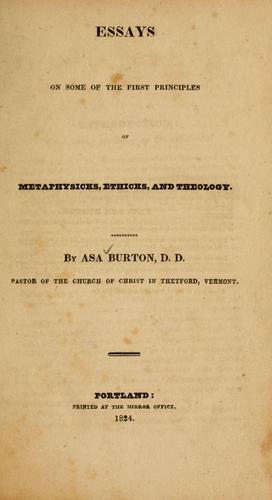 Cover for Essays on some of the first principles of metaphysicks, ethicks, and theology