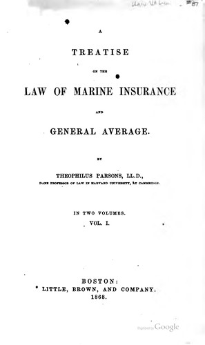 Cover for A treatise on the law of marine insurance and general average.