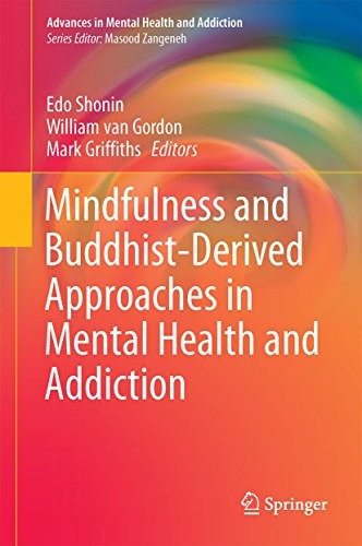 Cover for Mindfulness and Buddhist-Derived Approaches in Mental Health and Addiction