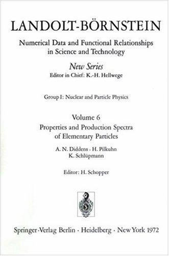 Cover for Properties and Production Spectra of Elementary Particles / Eigenschaften und Erzeugungsspektren von Elementarteilchen