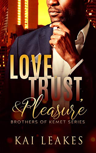 Cover for Love, Trust, & Pleasure