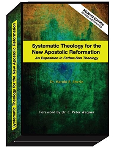 Cover for Systematic Theology for the New Apostolic Reformation