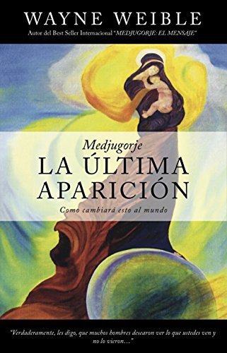 Cover for Medjugorje La Ultima Aparicion