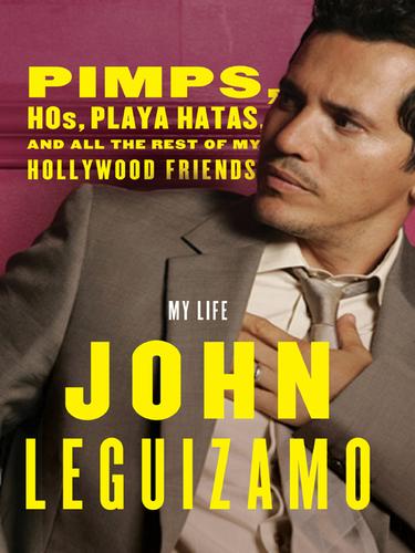 Cover for Pimps, Hos, Playa Hatas, and All the Rest of My Hollywood Friends