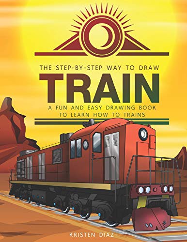 Cover for The Step-by-Step Way to Draw Train