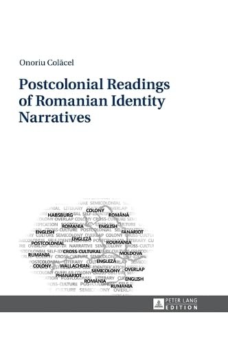 Cover for Postcolonial Readings of Romanian Identity Narratives