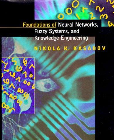 Cover for Foundations of neural networks, fuzzy systems, and knowledge engineering