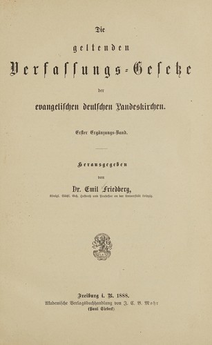Cover for Die geltenden verfassungs-gesetze der evangelischen deutschen landeskirchen