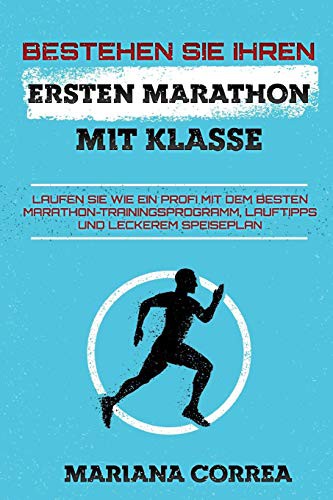 Cover for BESTEHEN SIE IHREN ERSTEN MARATHON MiT KLASSE