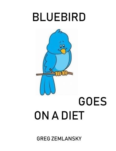 Cover for Bluebird Goes On A Diet