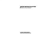 Cover for Recent British sculpture from the Arts Council Collection