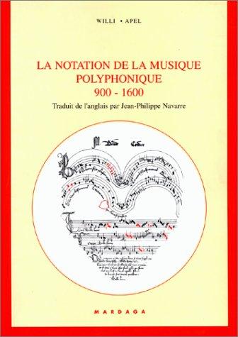 Cover for La notation de la musique polyphonique, 900-1600