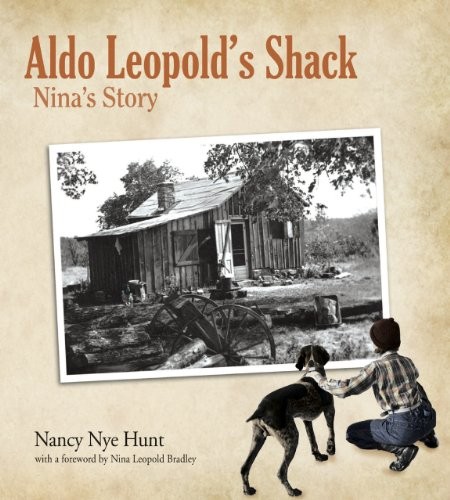 Cover for Aldo Leopold's shack