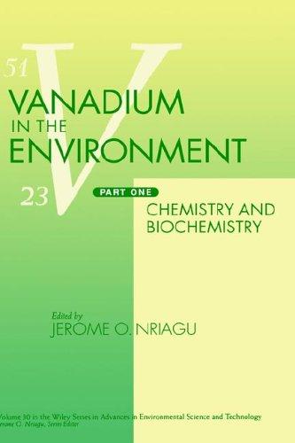 Cover for Chemistry and Biochemistry, Part 1, Vanadium in the Environment