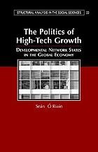 Cover for The politics of high-tech growth