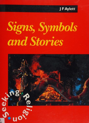 Cover for Signs, Symbols and Stories (Seeking Religion)