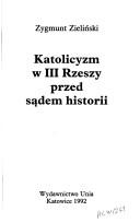 Cover for Katolicyzm w III Rzeszy przed sądem historii