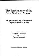 Cover for The Performance of the Seed Sector in Malawi: an Anlysis of the Influence of Organisational Structure