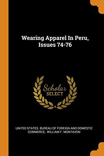 Cover for Wearing Apparel in Peru, Issues 74-76