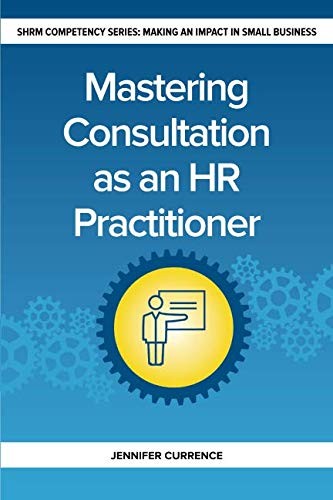 Cover for Mastering Consultation as an HR Practitioner