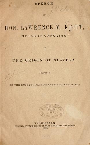 Cover for Speech of Hon. Lawrence M. Keitt, of South Carolina, on the origin of slavery