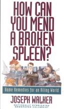 Cover for How Can You Mend a Broken Spleen?