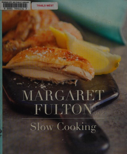 Cover for Margaret Fulton slow cooking