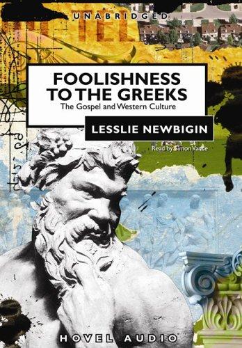 Cover for Foolishness to the Greeks