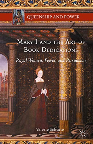 Cover for Mary I and the Art of Book Dedications