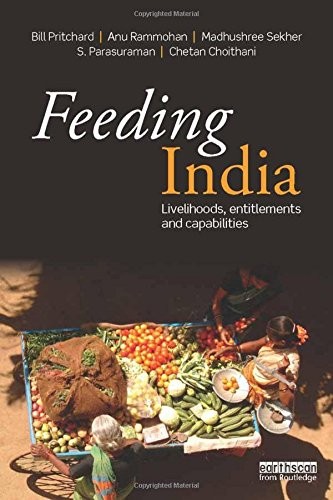 Cover for Feeding India: Livelihoods, Entitlements and Capabilities