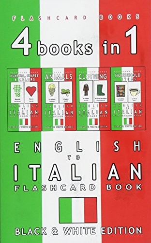 Cover for 4 books in 1 - English to Italian Kids Flash Card Book : Black and White Edition