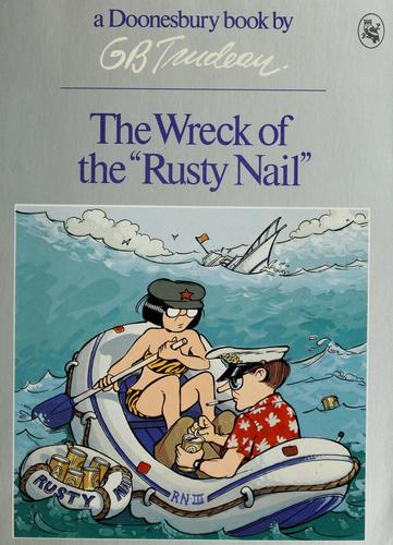 Cover for The wreck of the "Rusty Nail"