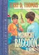 Cover for The midnight raccoon alarm