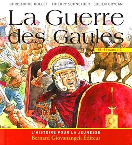 Cover for La guerre des Gaules