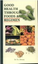 Cover for Good Health Through Food and Regimen