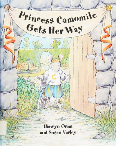 Cover for Princess Camomile Gets Her Way