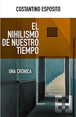 Cover for El nihilismo de nuestro tiempo