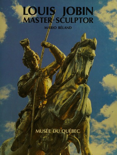 Cover for Louis Jobin, master-sculptor