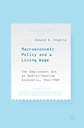 Cover for Macroeconomic Policy and a Living Wage